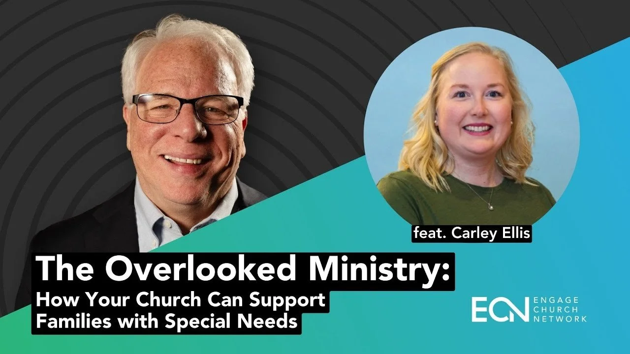 The Overlooked Ministry: How Your Church Can Support Families with Special Needs