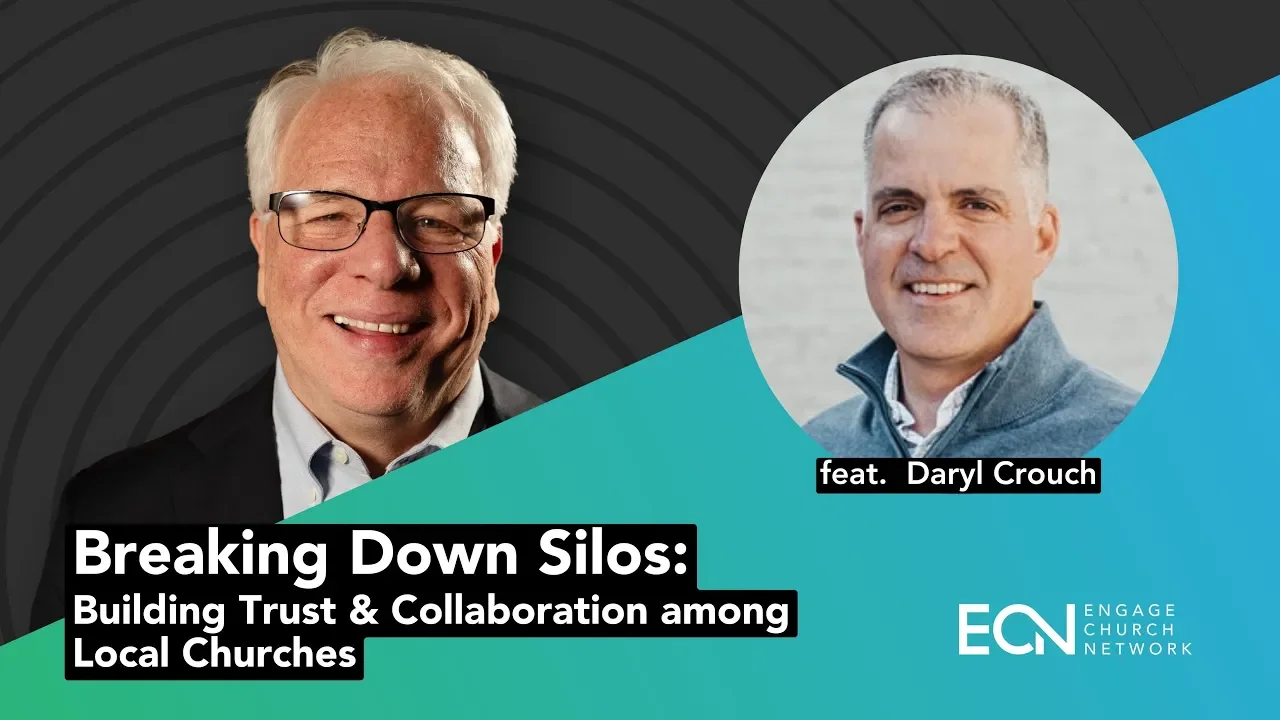 Breaking Down Silos: Building Trust and Collaboration among Local Churches