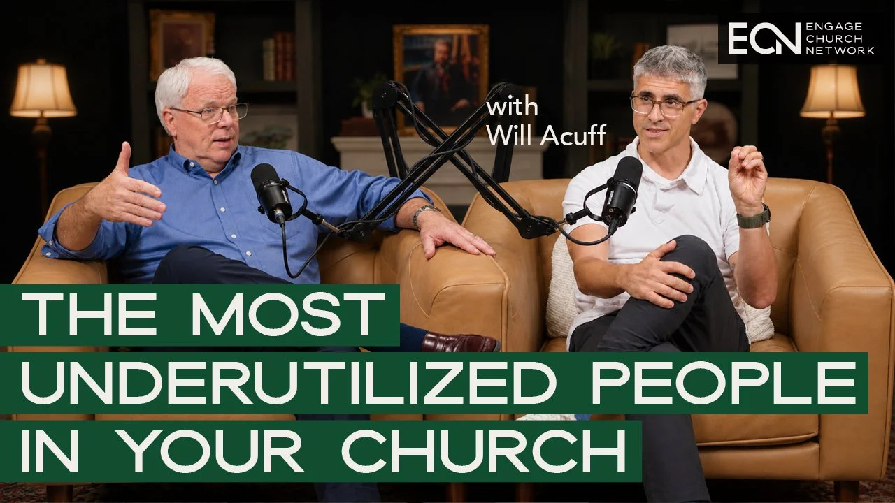 The Most Underutilized People in Your Church | Will Acuff
