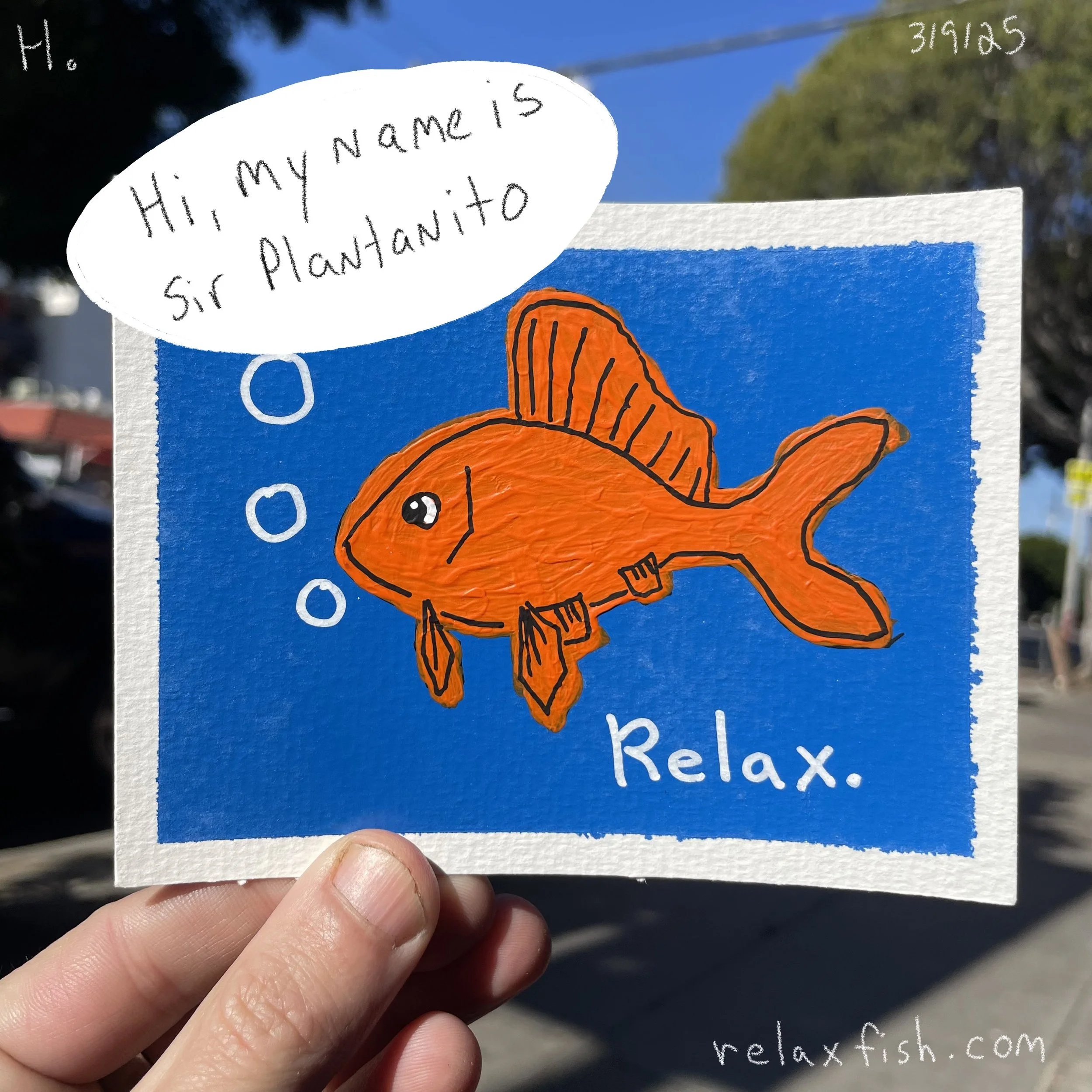 Hand holding an illustration of a goldfish with a speech bubble that says, 'Hi, my name is sir Plantanito.' The background is blue, with white text underneath reading 'Relax.' and a website URL relaxfish.com.