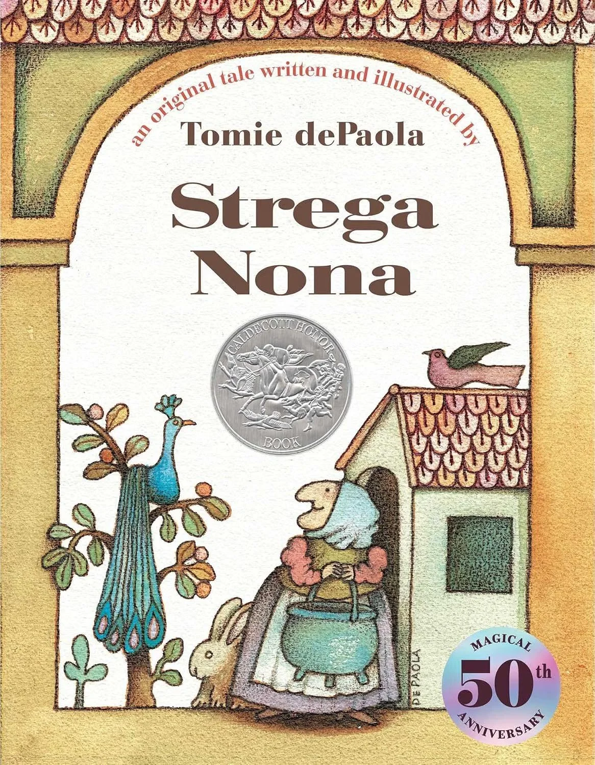 Cover of a children's book titled 'Strega Nona' by Tomie dePaola, decorated with illustrations of a talking mouse, a peacock on a tree, a house with a garden, and a witch-like figure with a cauldron. Includes a silver coin and a sticker celebrating the book's 50th anniversary.