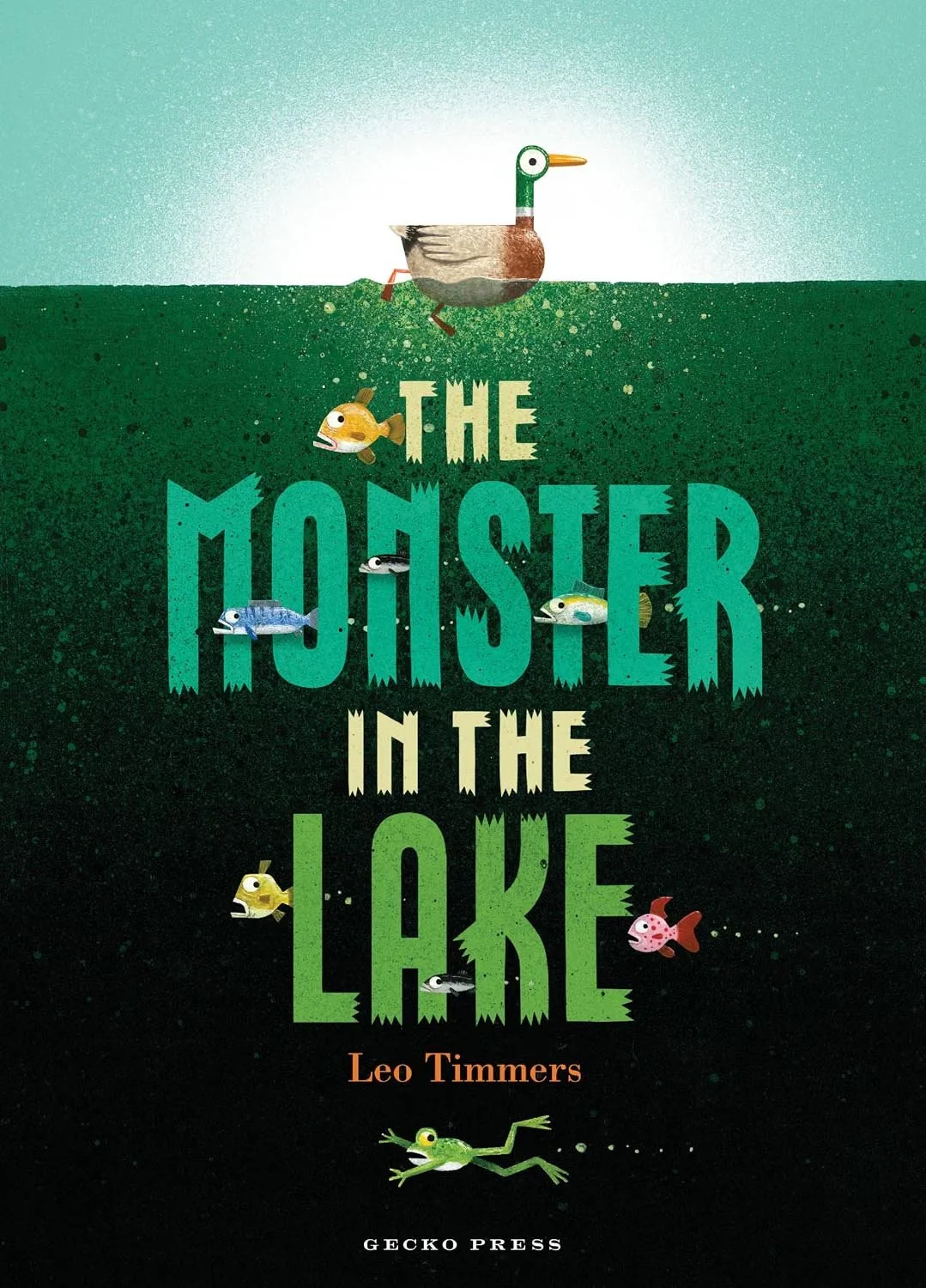 Book cover titled 'The Monster in the Lake' by Leo Timmers, featuring illustrated animals including a duck, fish, frog, and others underwater.