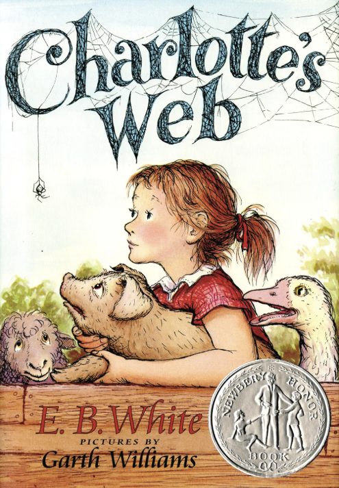 Book cover of Charlotte's Web by E.B. White, illustrated by Garth Williams, featuring a girl with red hair and three animals: a pig, a sheep, and a goose, with spider webs and the title at the top.