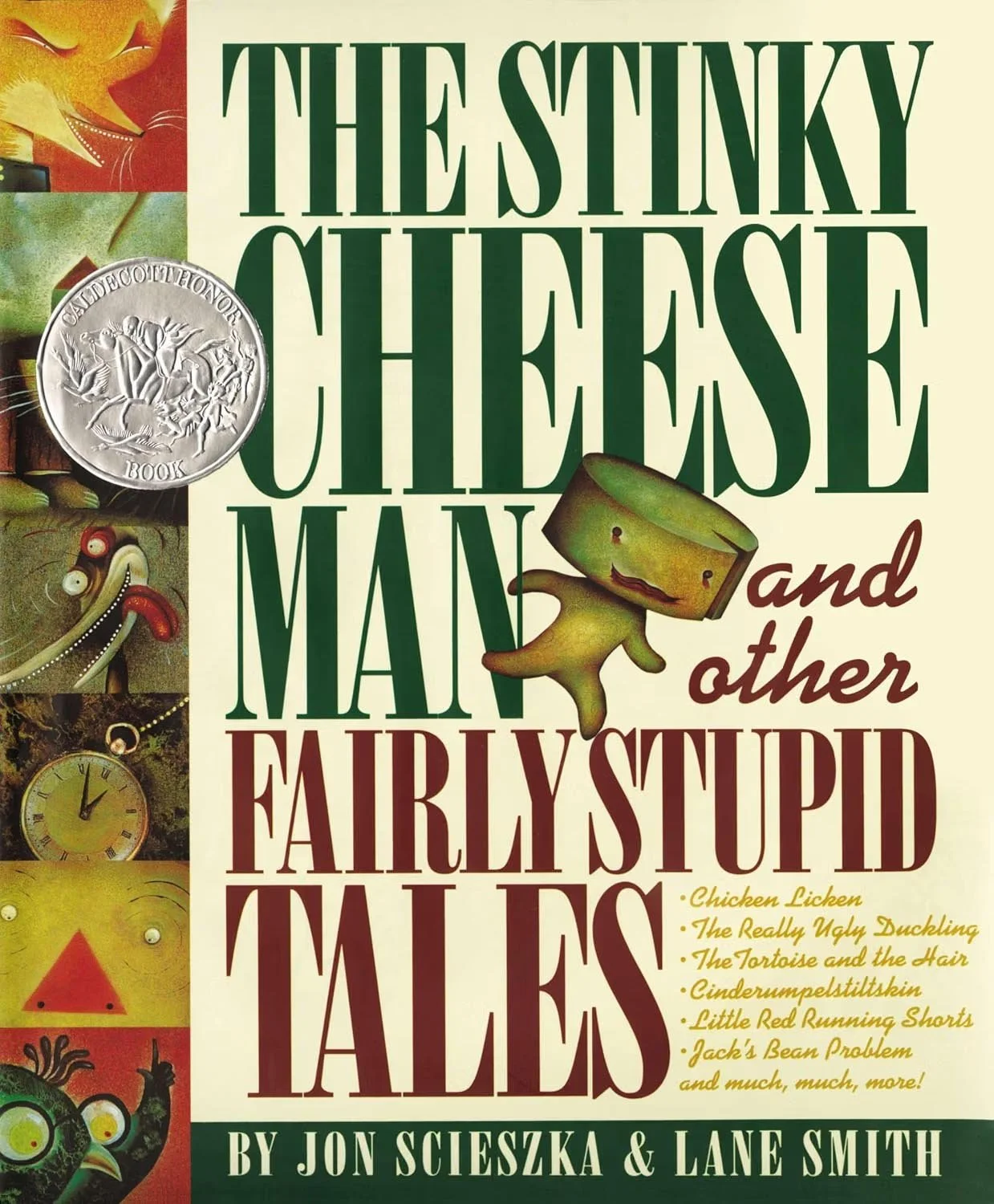 Book cover titled "The Stinky Cheese Man and Other Fairly Stupid Tales" by Jon Scieszka and Lane Smith, featuring colorful cartoon characters and illustrations, including a small, smiling, anthropomorphic cheese character with a box-shaped head.