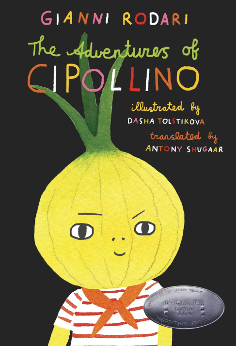 Book cover titled 'The Adventures of Cipollino' by Gianni Rodari, illustrated by Dasha Totsikova, translated by Antony Shuga. Features a cartoon character with a yellow, onion-shaped head, a worried expression, wearing a striped shirt and a red neckerchief, against a black background.