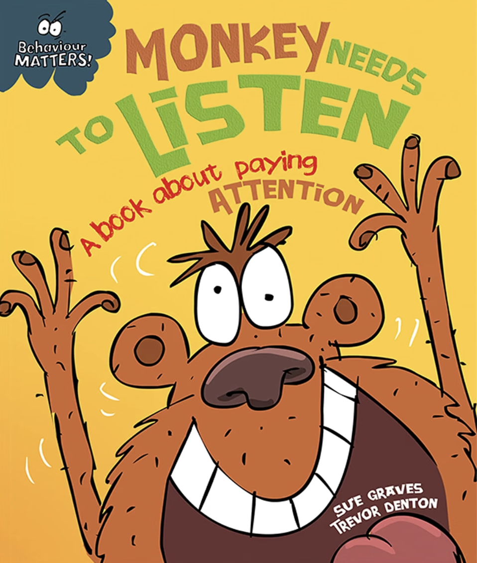 Cover of a children's book titled "Monkey Needs to Listen" with a cartoon monkey smiling and waving, featuring bright yellow background and text about paying attention.