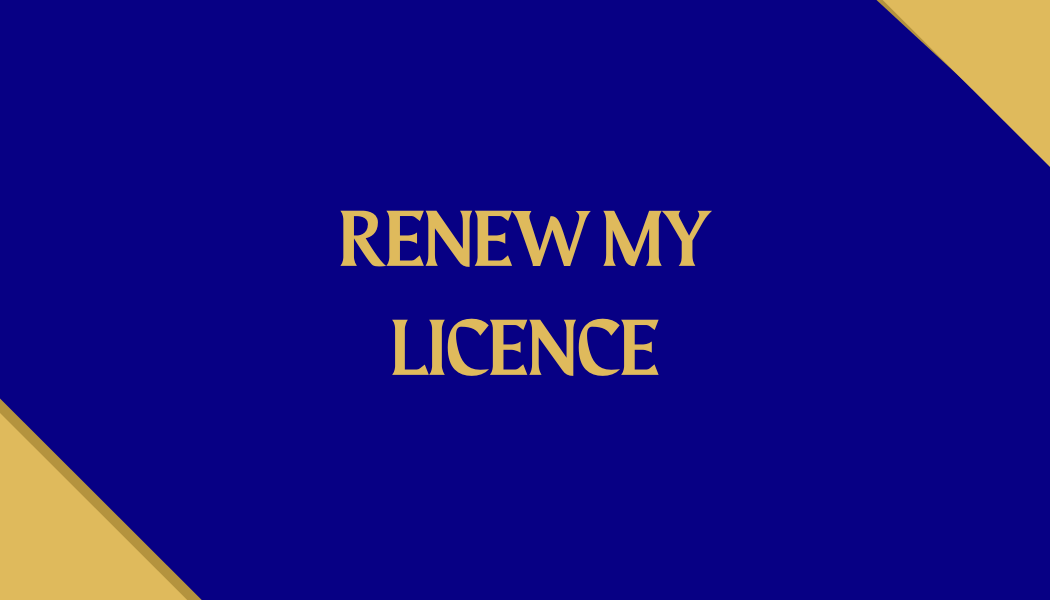 Text on a presentation slide says, 'Renew My Licence' with a blue and gold background.