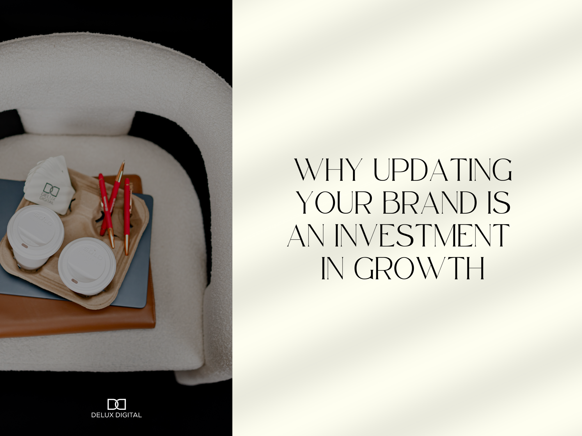 Why Updating Your Brand Is an Investment in Growth