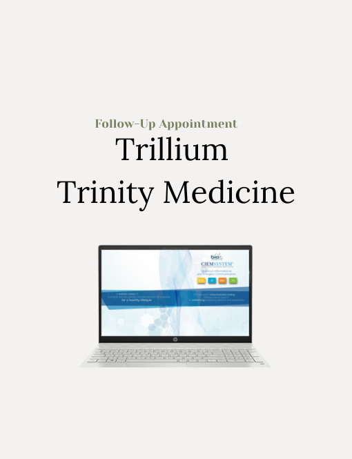 Follow Up Trillium Trinity Medicine
