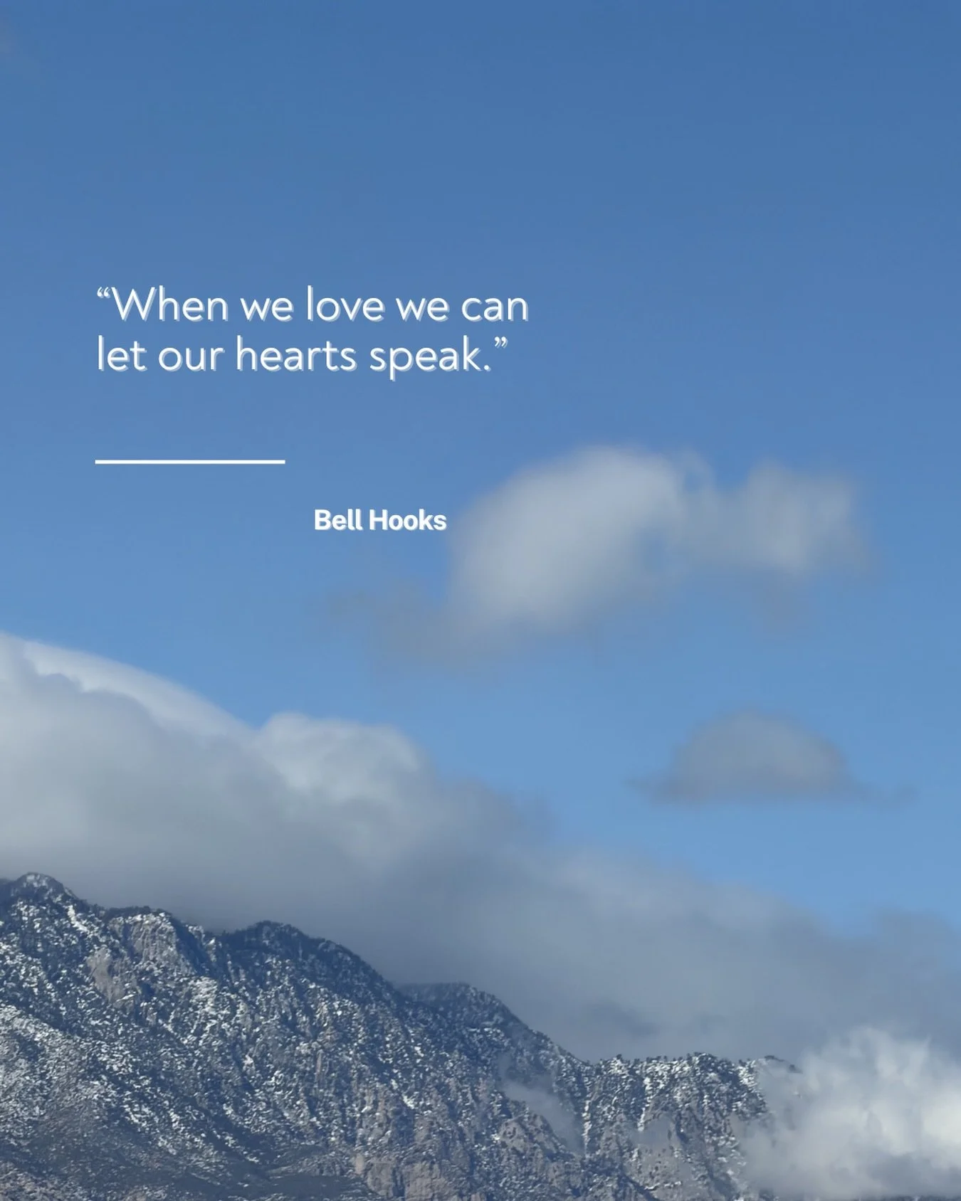 This line from Bell Hooks caught me today. 

Practicing what it means to let my heart be included. 🤍