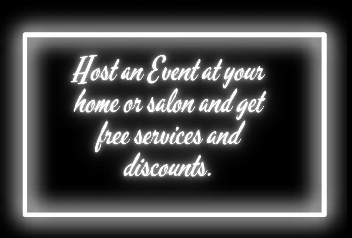 Neon sign advertising hosting events at home or salon with free services and discounts.