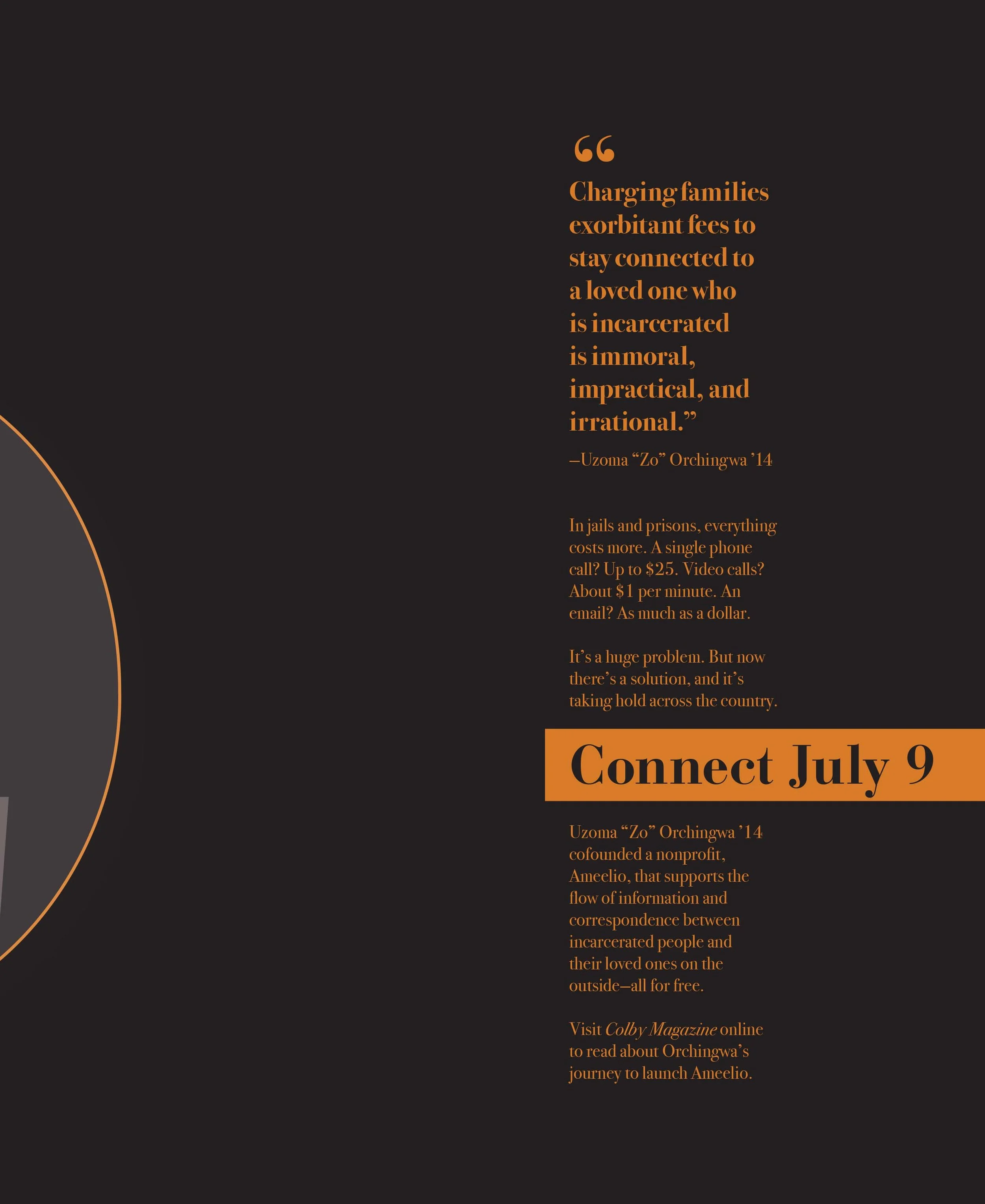 Text-based poster with an orange and dark gray color scheme. It discusses the high costs of keeping in touch with imprisoned loved ones, introduces a nonprofit called Ameelio, and invites readers to connect on July 9.