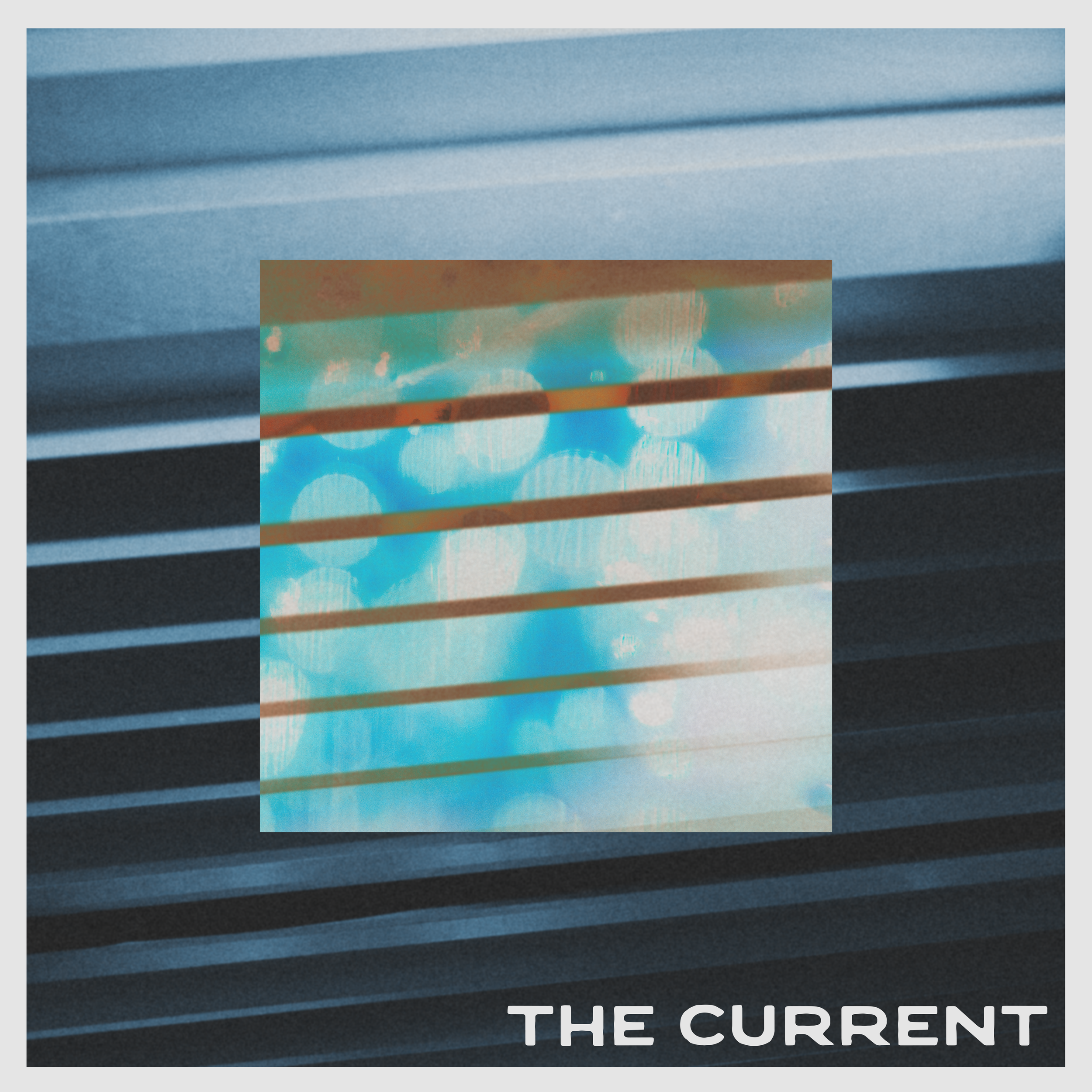 "The Current" Single - Digital