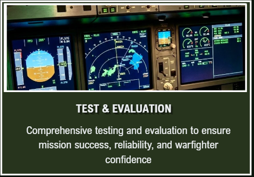 Cockpit display with various navigation and altitude gauges, overlaid with text that reads 'TEST & EVALUATION, Comprehensive testing and evaluation to ensure mission success, reliability, and warfighter confidence.'