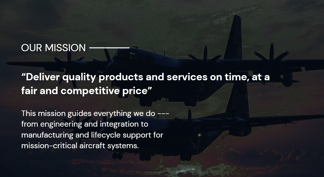 Text overlay on an image of two military aircraft flying at dusk, stating the company's mission to deliver quality products and services on time at a fair and competitive price, with details about engineering, integration, manufacturing, and lifecycle support for aircraft systems.
