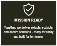 Green background with white text and shield icon, reading "MISSION READY" and a message about reliable, scalable, secure solutions.