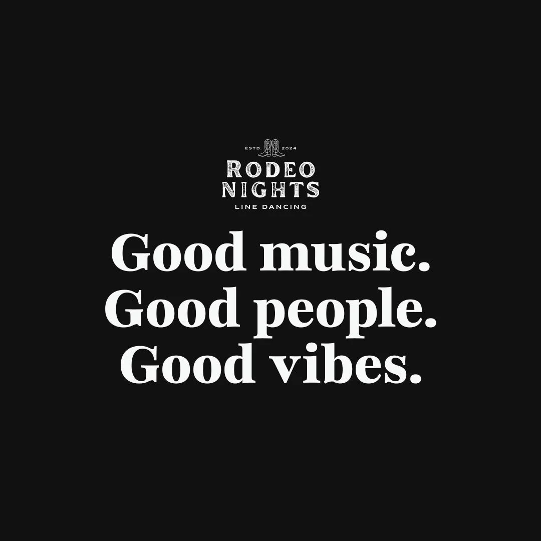 Black background poster with white text promoting a rodeo event, mentioning good music, good people, and good vibes.