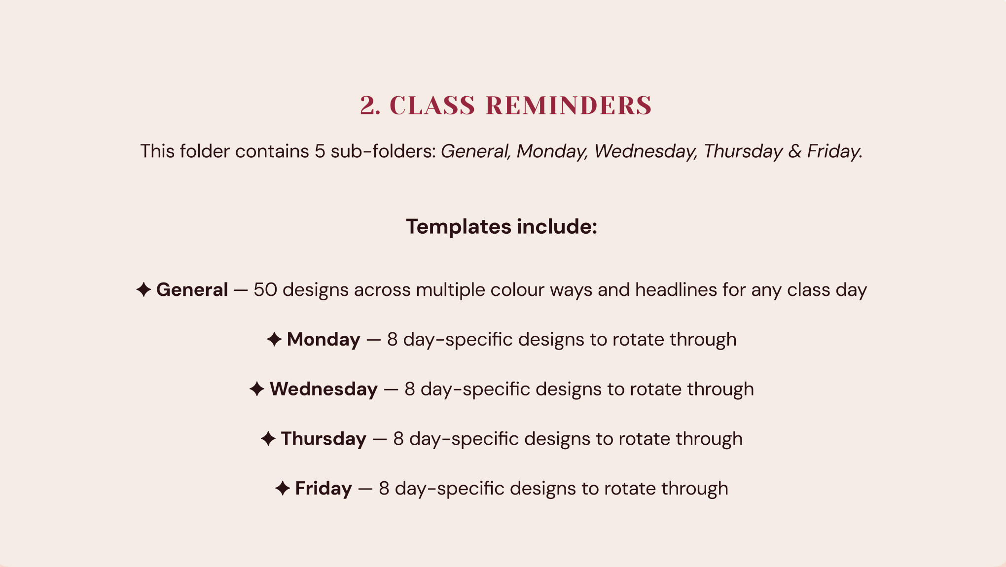 Page from a study guide titled '2. Class Reminders'. It mentions that the folder contains 5 sub-folders: General, Monday, Wednesday, Thursday, and Friday, with descriptions of the content of each sub-folder.