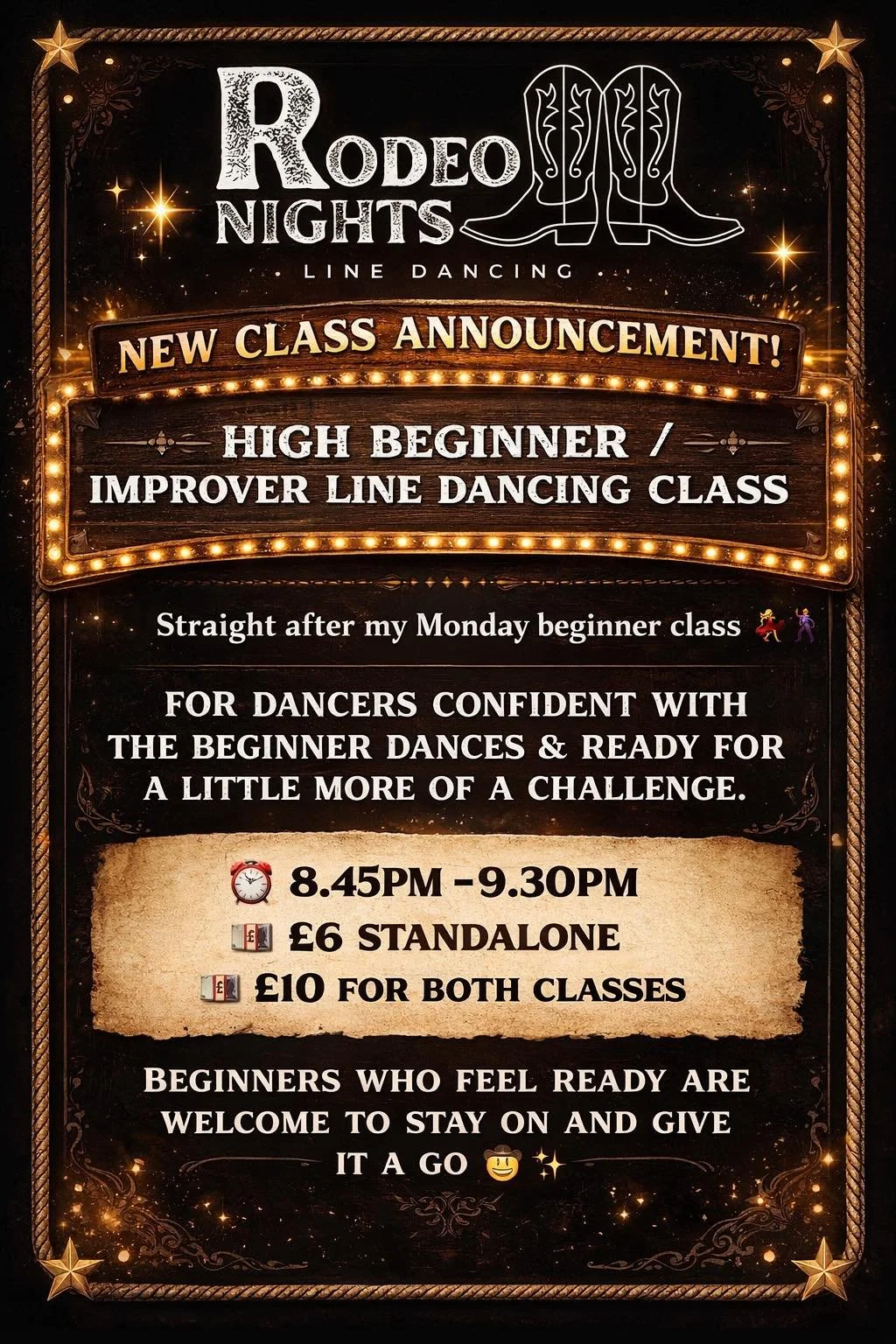 Promotional poster for rodeo nights line dancing class. Highlights include a new beginner class for confident dancers, scheduled straight after Monday beginner class from 8:45 pm to 9:30 pm, costing £6 standalone or £10 for both classes. The poster features western-themed graphics, bright lights, and decorative borders.