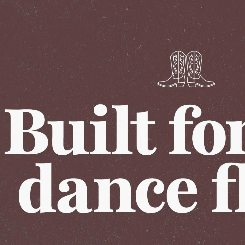 A close-up of bold, serif brand typography reading 'Built for dance floors' in white on a warm chocolate brown background with a small boot icon.