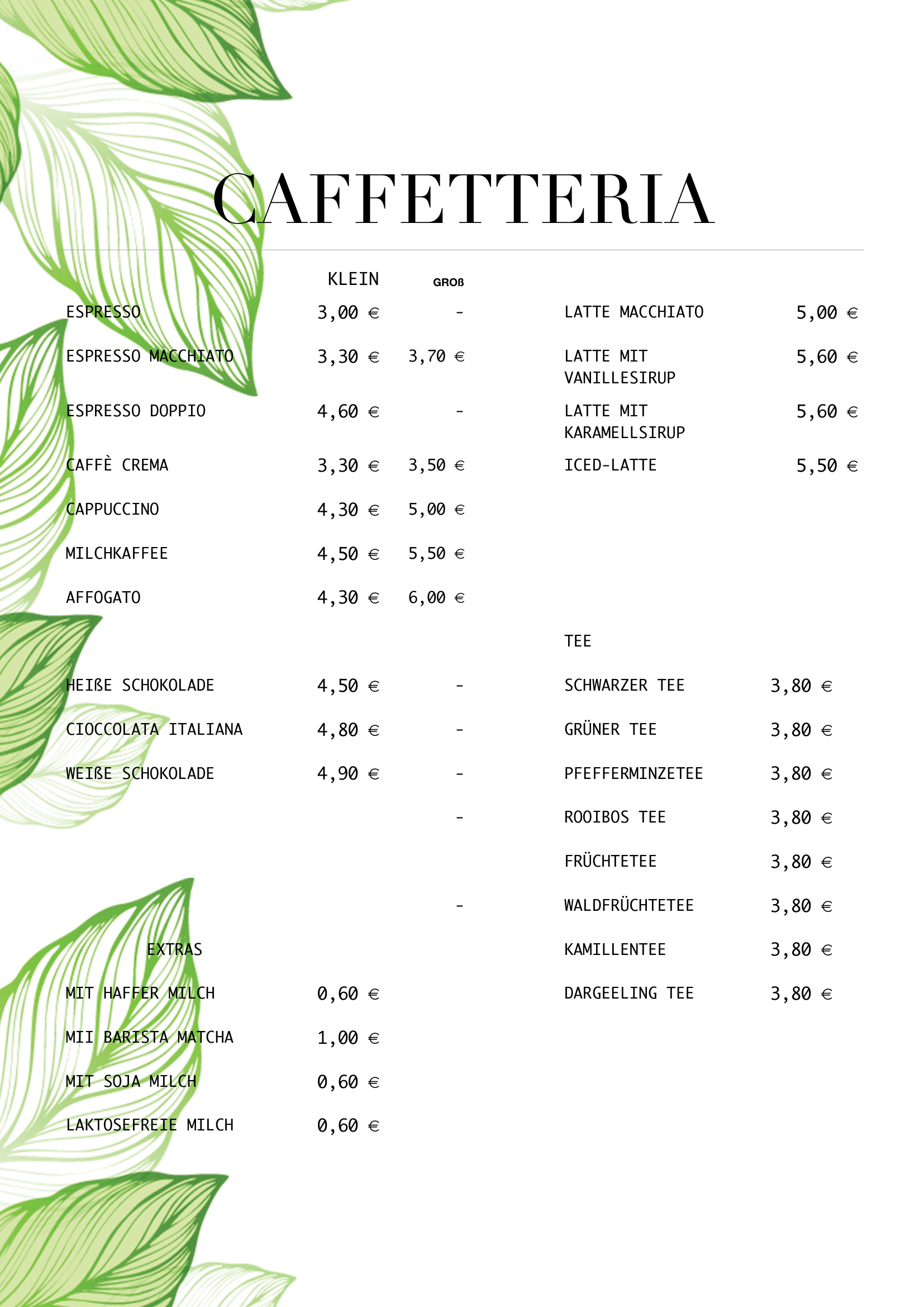 Menu board titled 'Caffetteria' listing beverages including espresso, macchiato, doppio, cappuccino, latte, tea, and extras, with prices in euros. Green leaf illustrations decorate the sides.