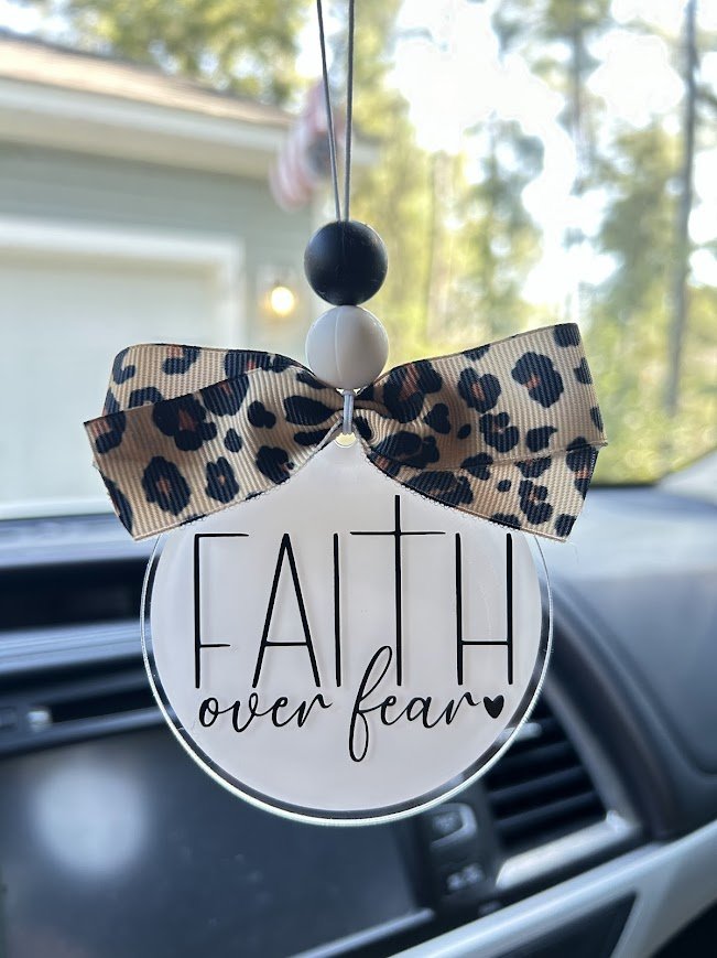 "Faith Over Fear" Car Charm - Custom Acrylic Rearview Mirror Accessory