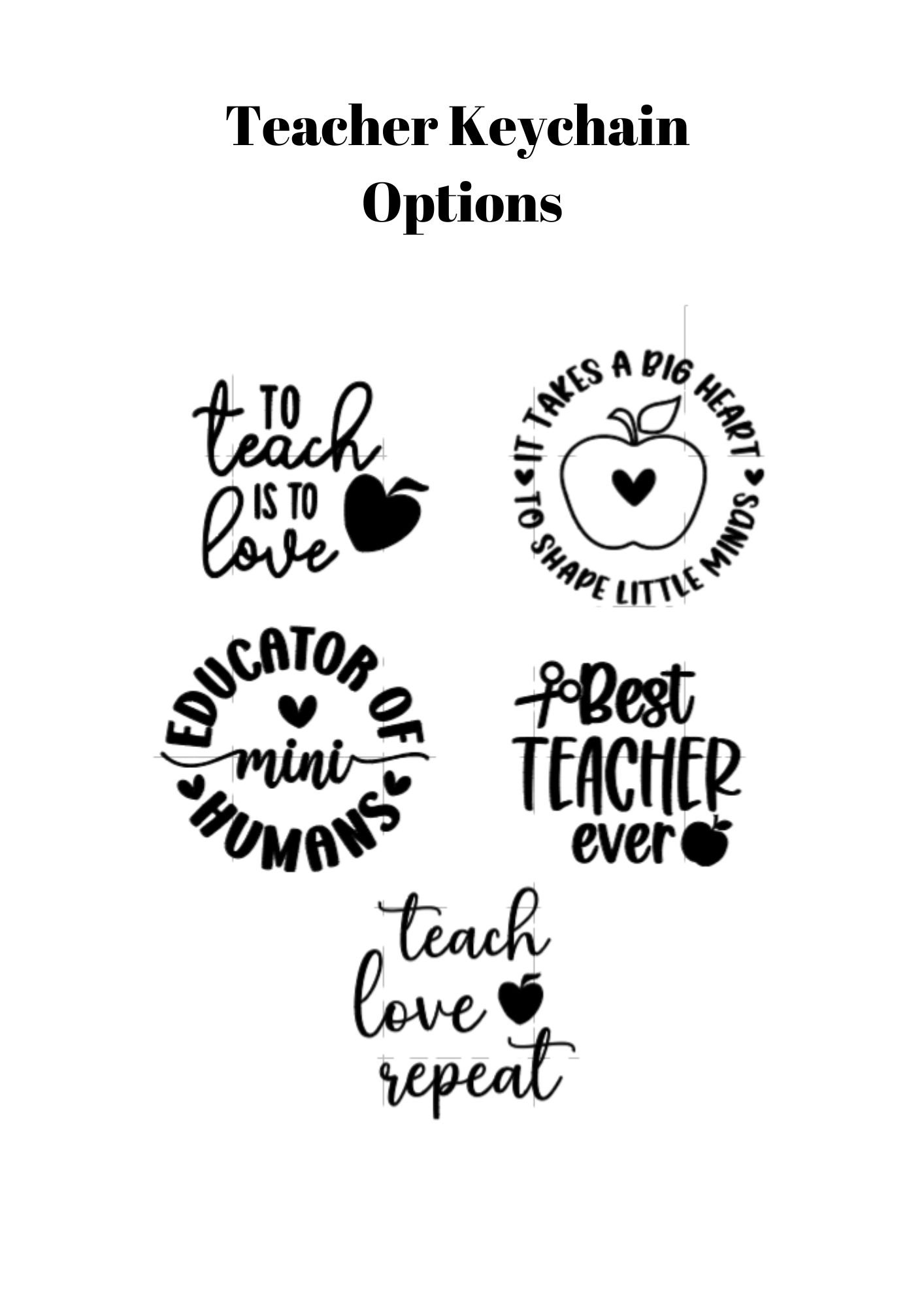 Teacher Keychain Saying Options.jpg