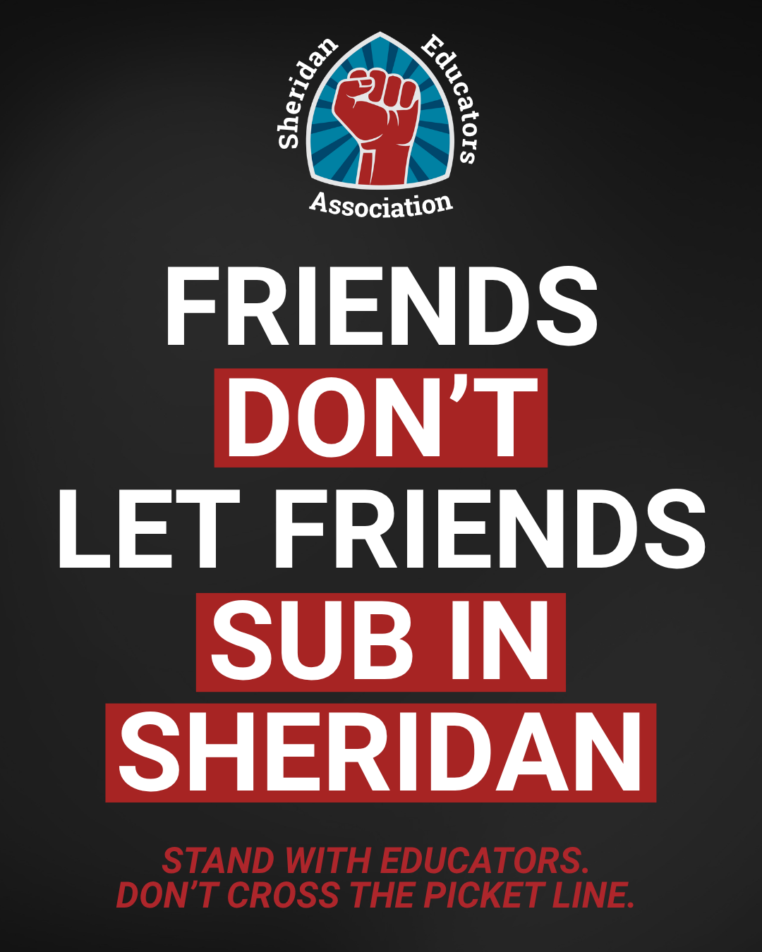 Friends don't let friends sub in Sheridan