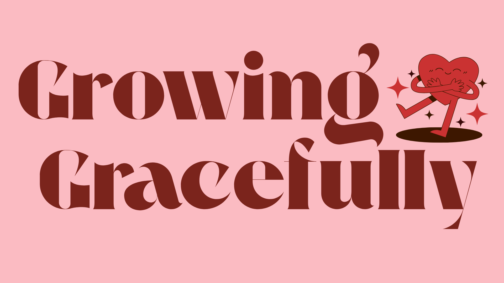 Growing Gracefully