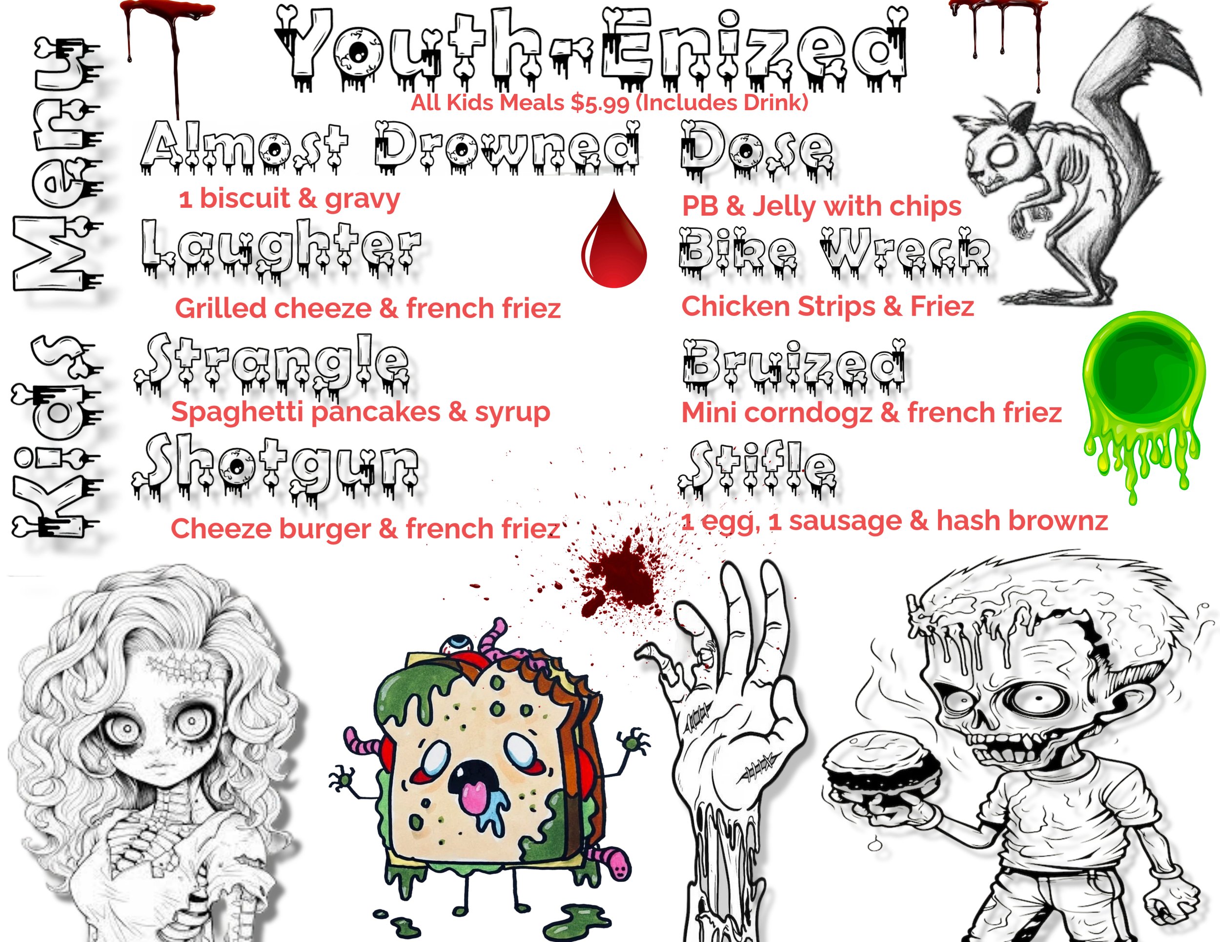 A Halloween-themed menu titled 'Youth-Erized' with a list of spooky kids' meals in black and red text, featuring items like biscuit and gravy, PB&J with chips, spaghetti pancakes, chicken strips, cheesy burger, mini corndogs, and a monster menu with 