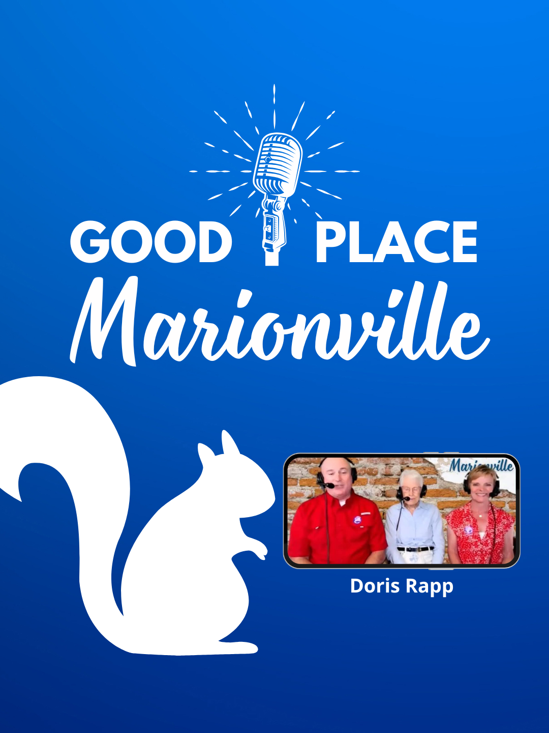 Good Place Marionville #15    with special guest Doris Rapp