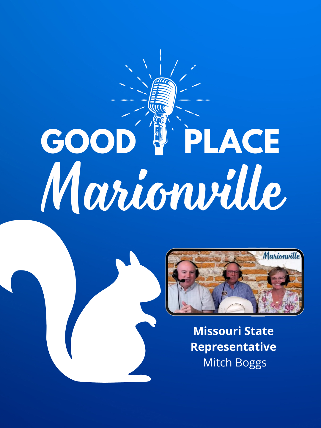 Good Place Marionville #9      with Missouri State Representative Mitch Boggs