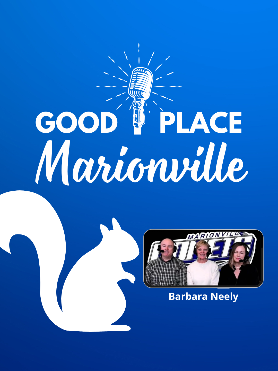 Good Place Marionville Podcast #27 with special guest Barbara Neely
