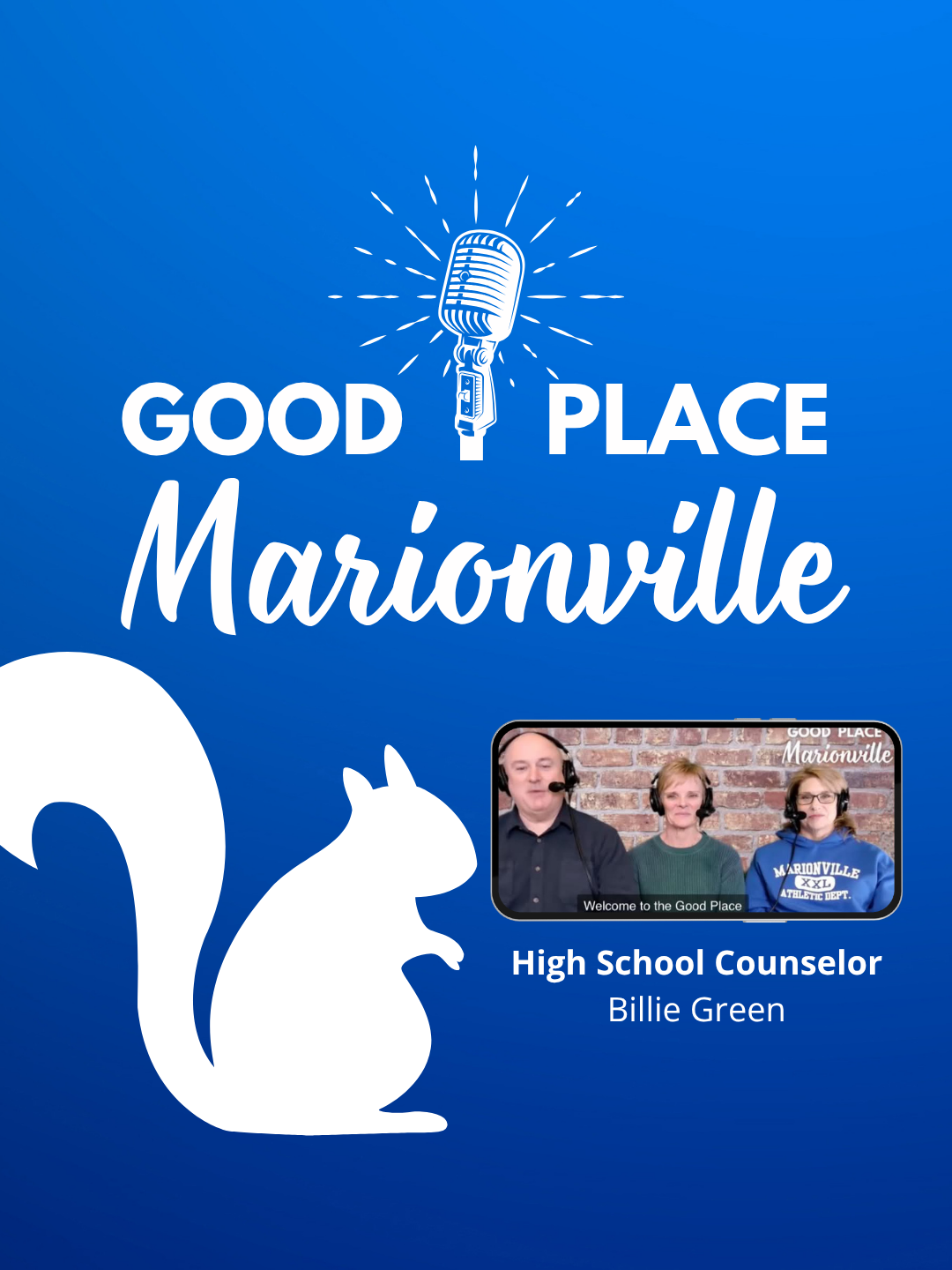 Good Place Marionville Podcast # 71 Marionville High School Counselor Billie Green