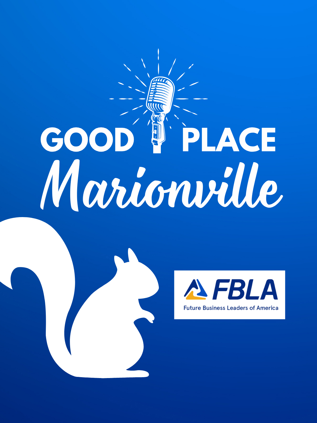 Good Place Marionville Podcast # 64 FBLA with students Bradin Gentry &amp; Ysabelle Allhands