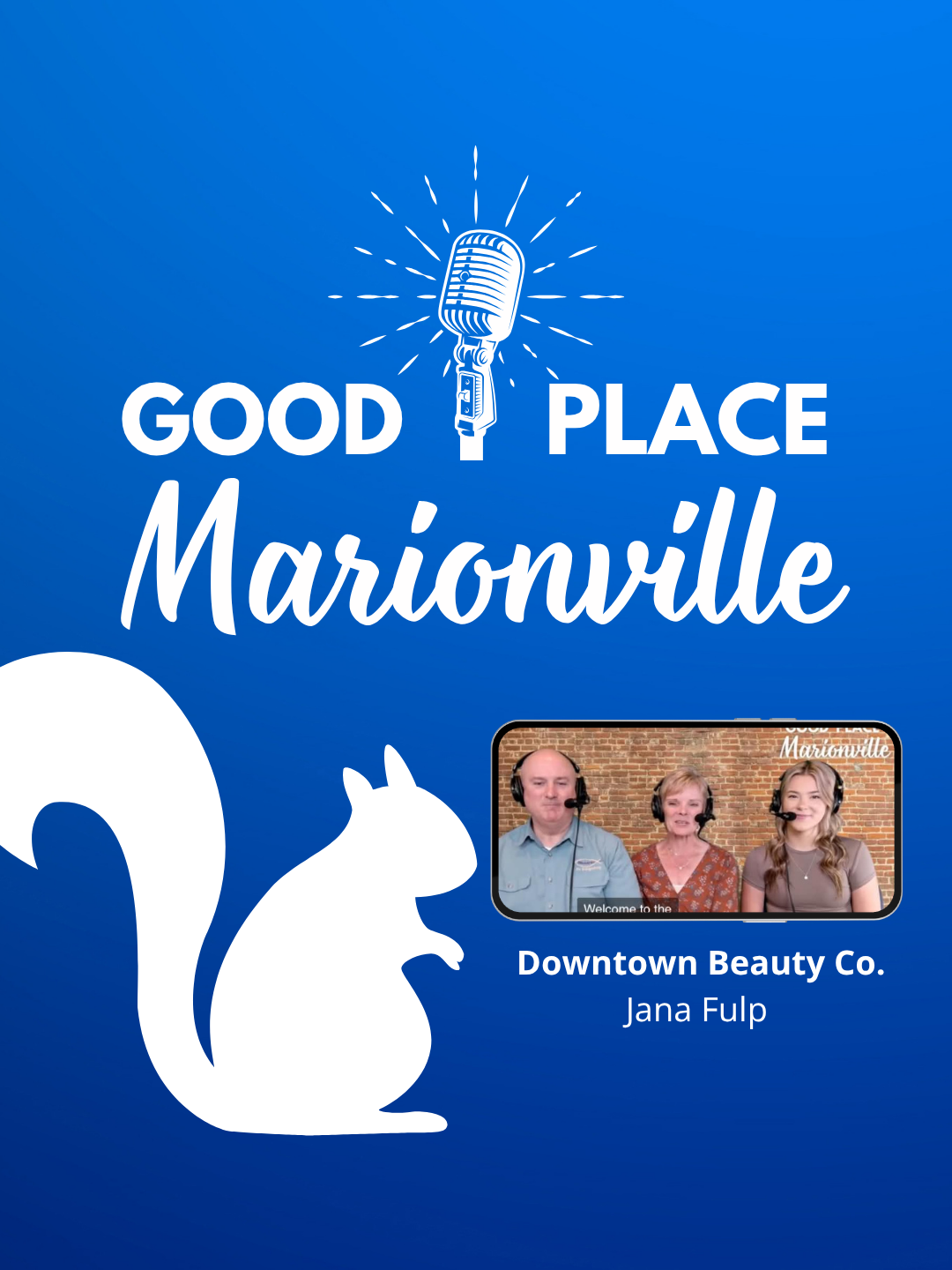 Good Place Marionville Podcast #63 Jana Fulp Downtown Beauty Co.