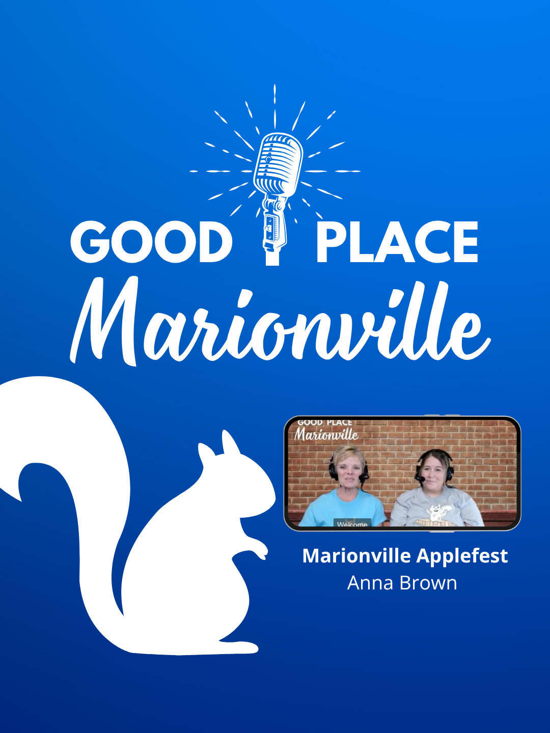 Good Place Marionville Podcast #59 Marionville Applefest Anna Brown