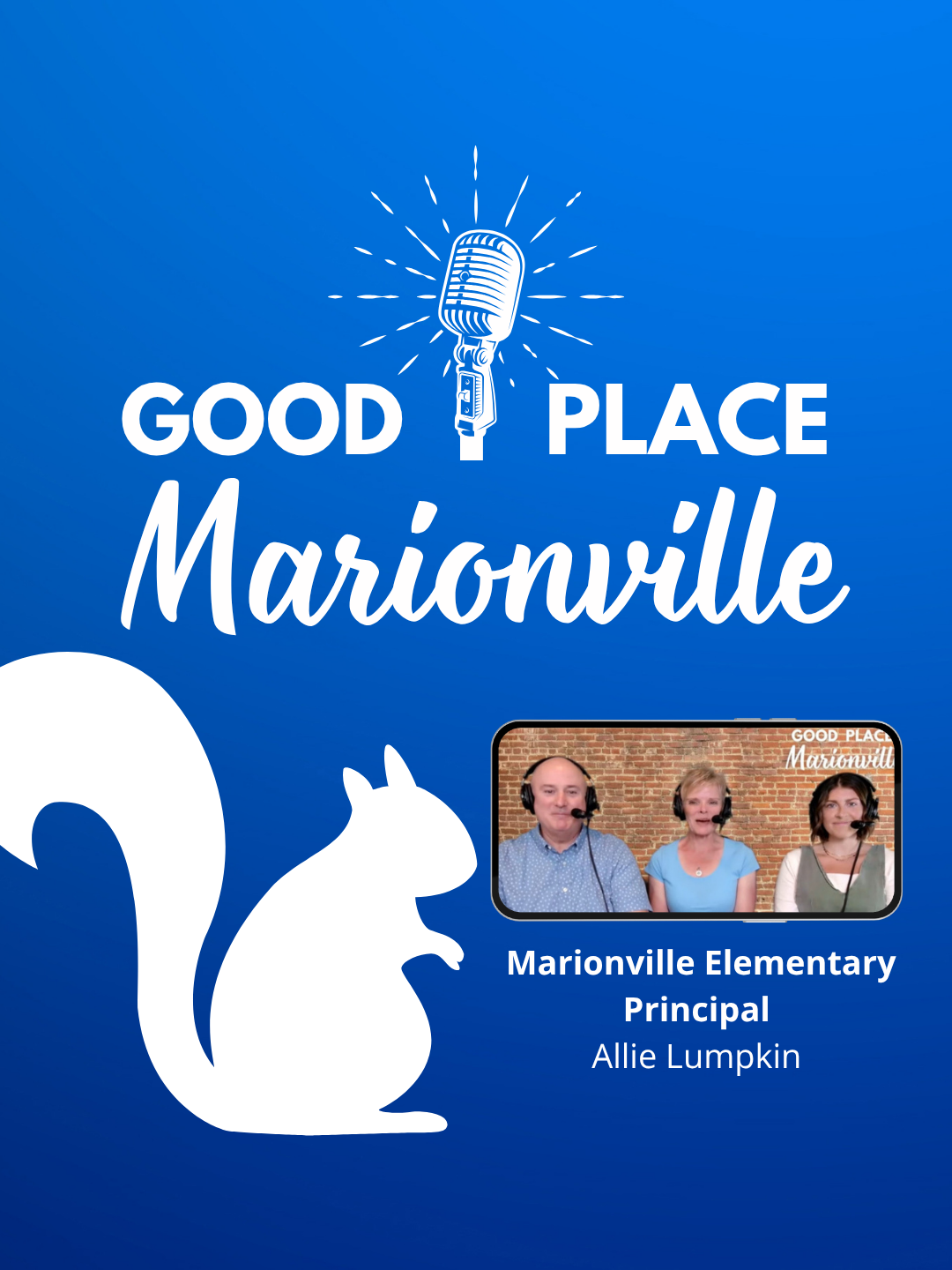 Good Place Marionville Podcast #52 guest Allie Lumpkin Marionville Elementary Principal