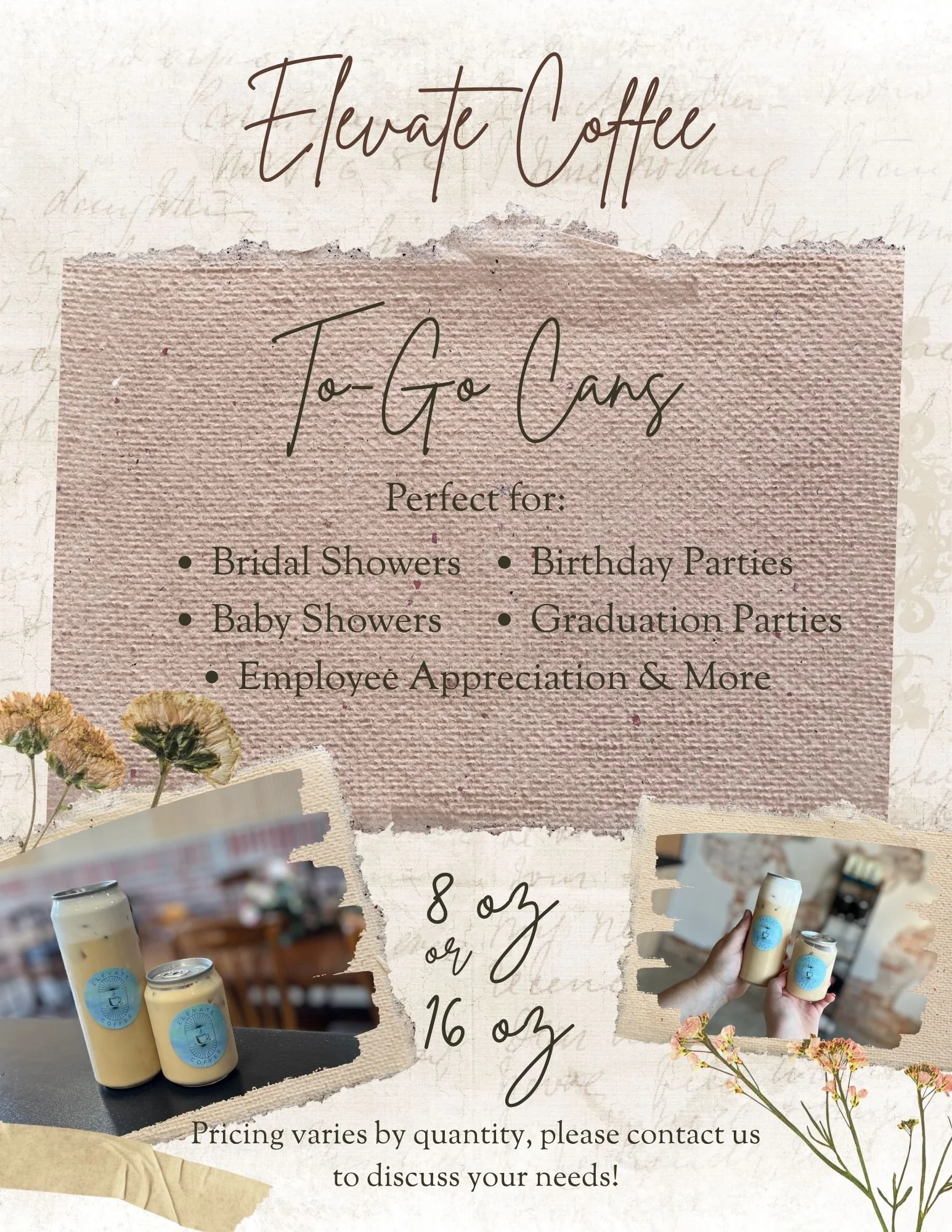 A promotional flyer for elevate coffee featuring a torn beige paper background with handwritten-style text promoting to-go cans for various events such as bridal showers, birthday parties, baby showers, graduation parties, and employee appreciation, 