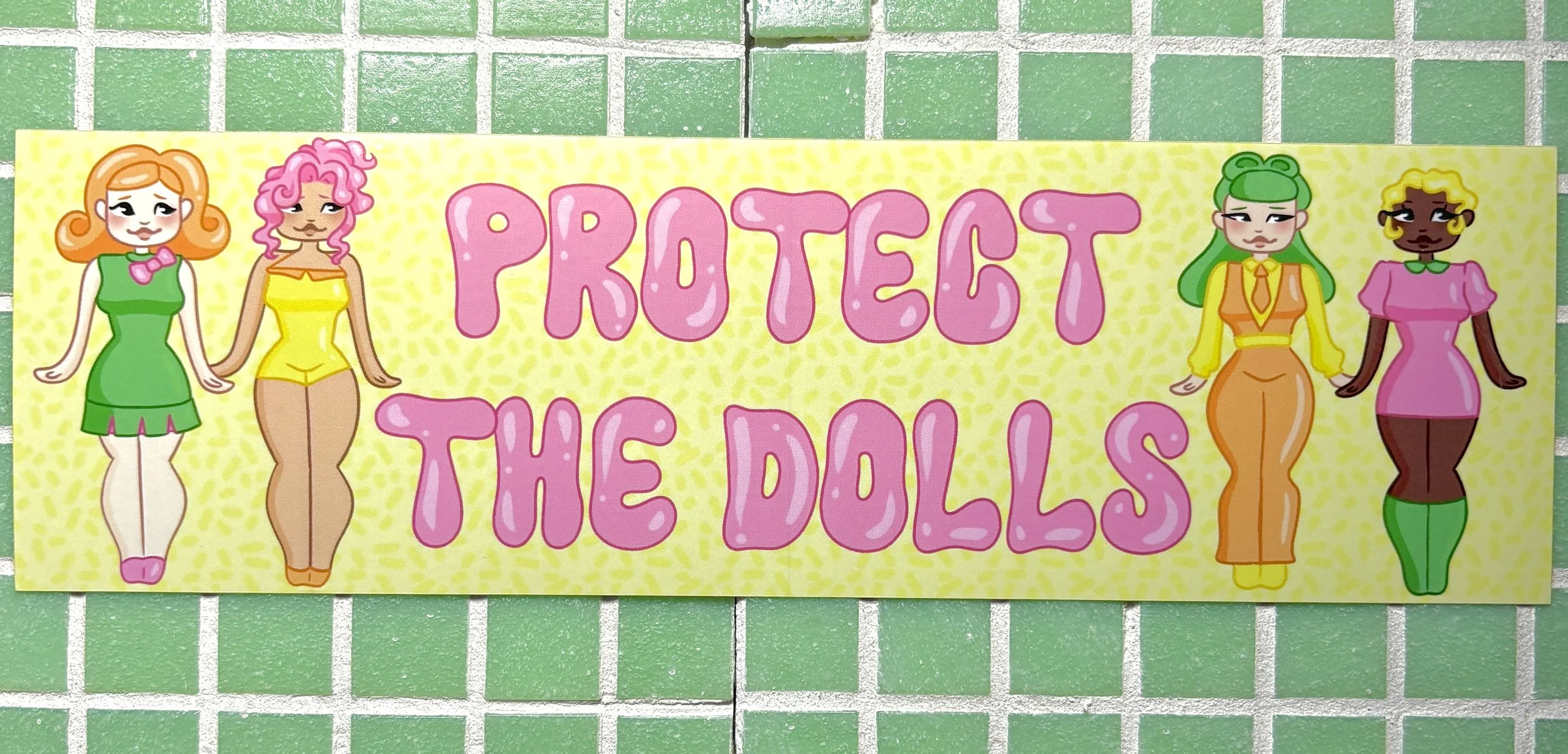 Protect the Dolls Bumper Sticker