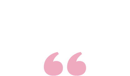 Pink quotation marks on a white background.