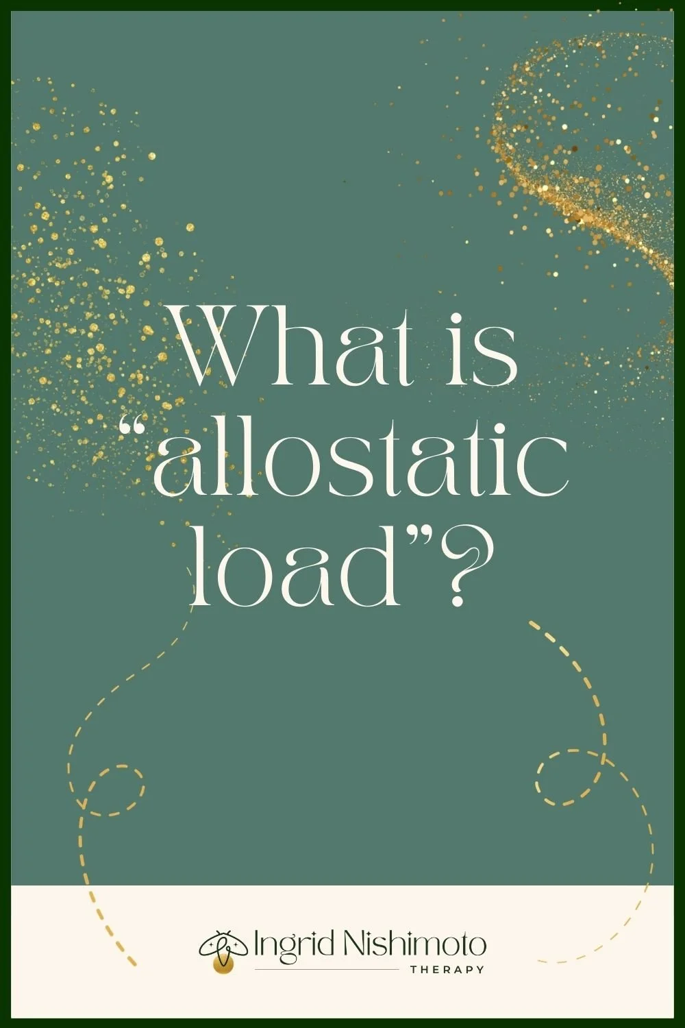 What is “allostatic load”?