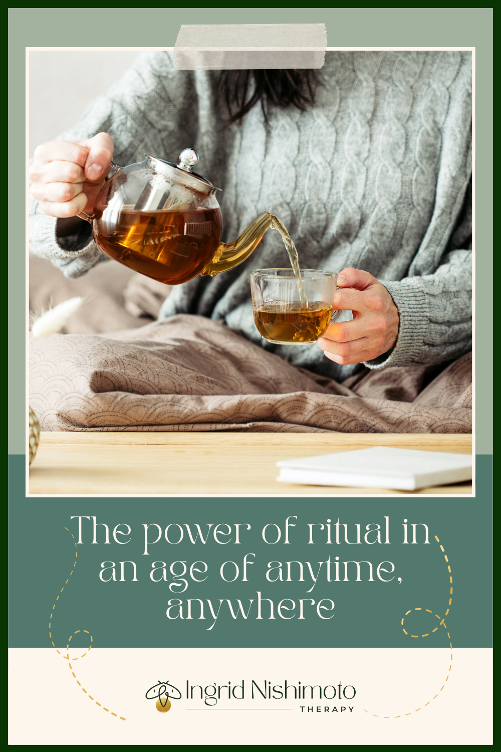 The power of ritual in an age of anytime, anywhere