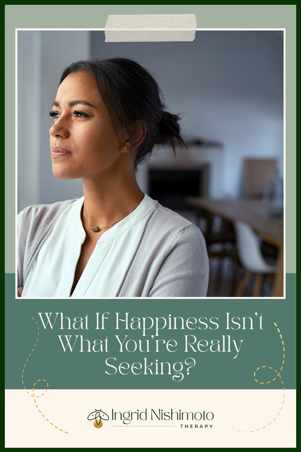 What If Happiness Isn’t What You’re Really Seeking?