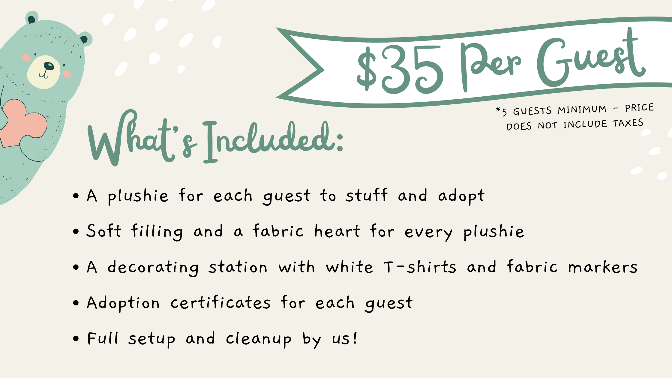 A flyer advertising a plushie adoption event, featuring a cartoon bear holding a pink heart on the left, with event details in green and black text, including a price of $35 per guest, a list of what's included, and note about taxes.