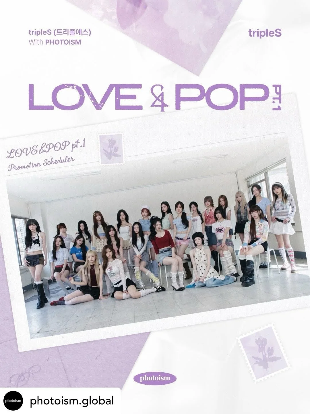 PHOTOISM X tripleS
ARTIST FRAME OPEN !

The <tripleS> artist frame will be released on photoism to celebrate their ASSEMBLE26 <LOVE&amp;POP> pt.1 release.

📅 26.06.01 &ndash; 26.06.30 (KST)
📍 Only at Photoism stores.
Hotel or shopping m