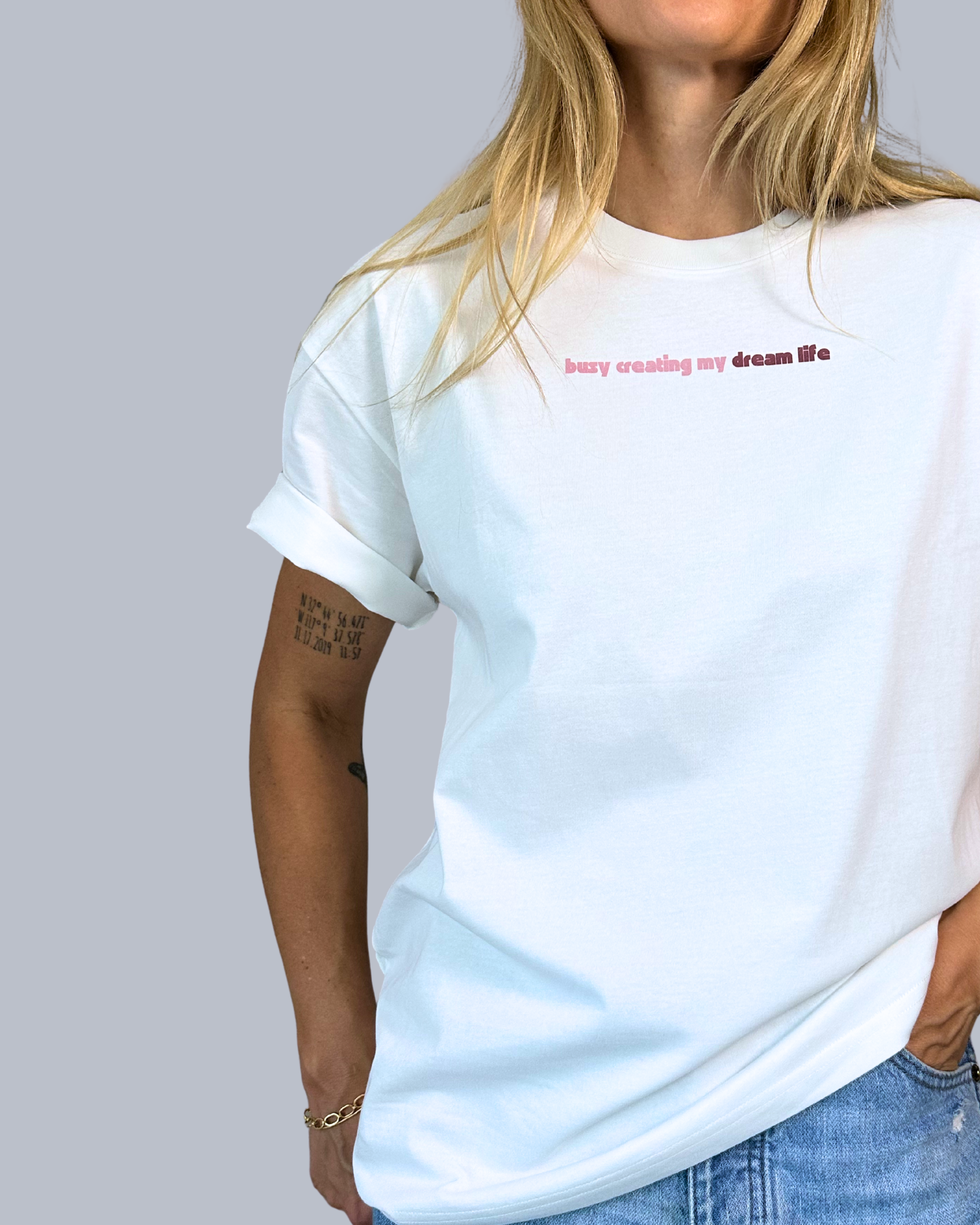 busy creating my dream life (loose fit t-shirt)