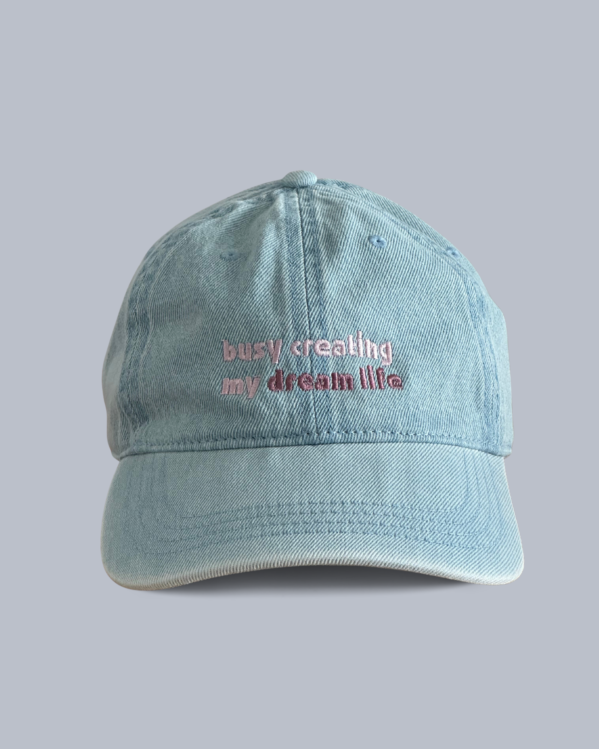 busy creating my dream life (hat)