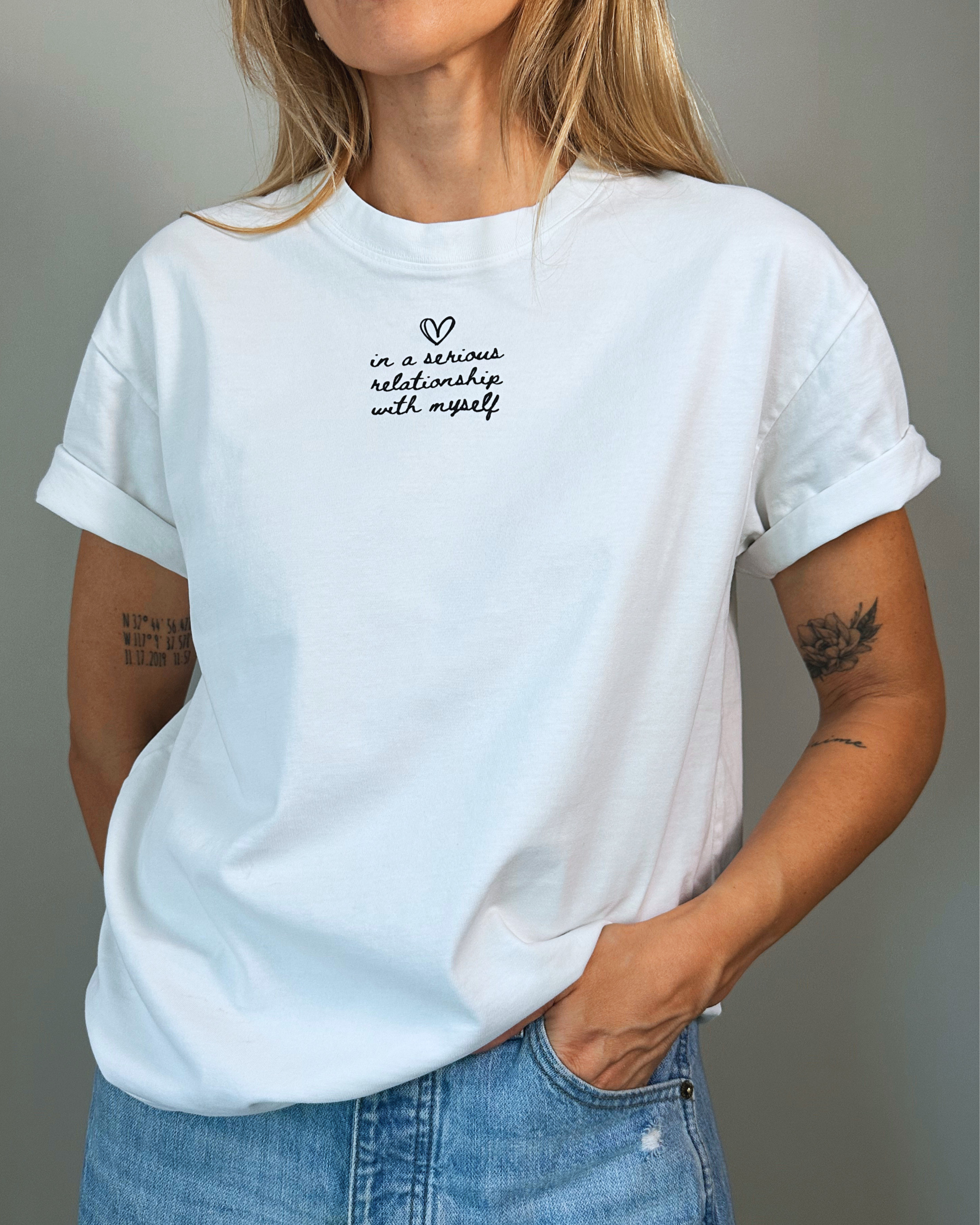 in a serious relationship with myself (loose fit t-shirt)