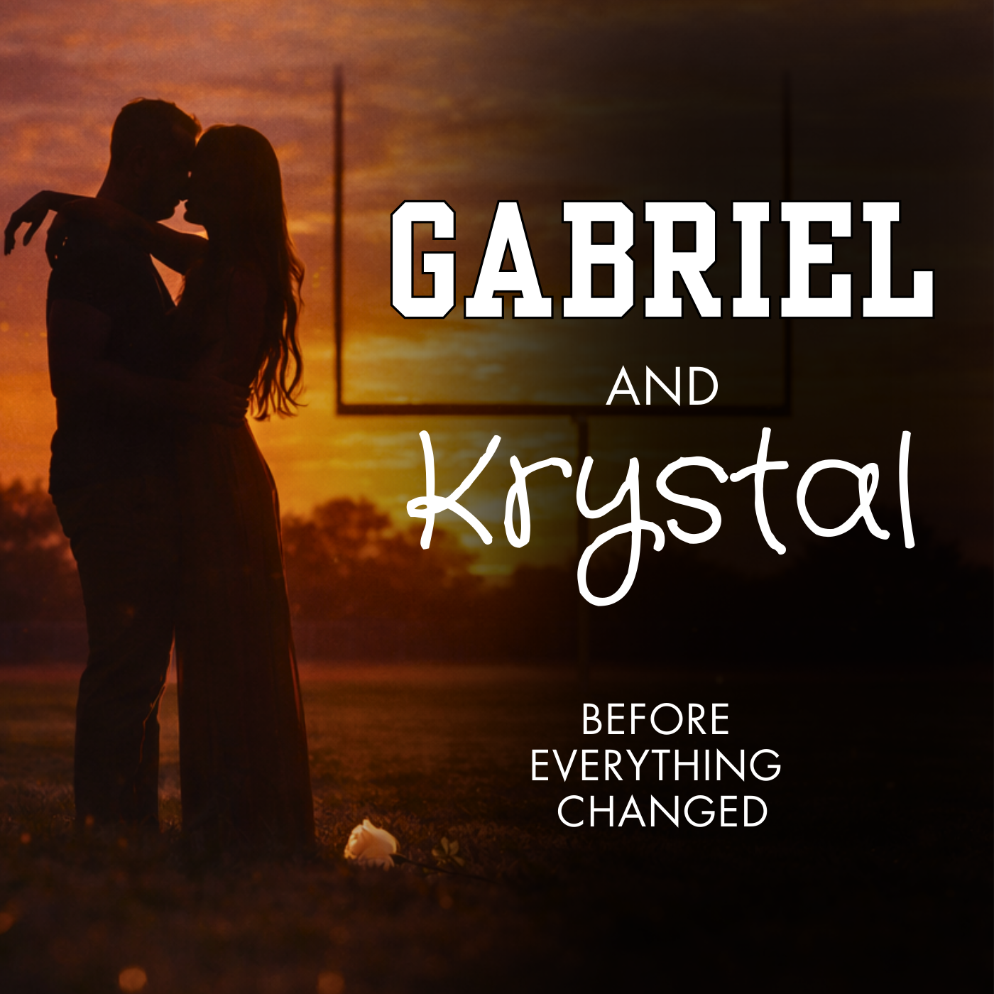 A half lit football field at dusk, two silhouettes embrace on the left. On the right it says Gabriel and Krystal, before everything changed.